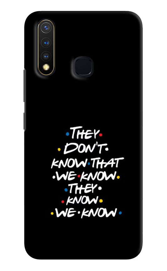 FRIENDS Dialogue Vivo Y19/U20 Hard Case Back Cover by Casekaro