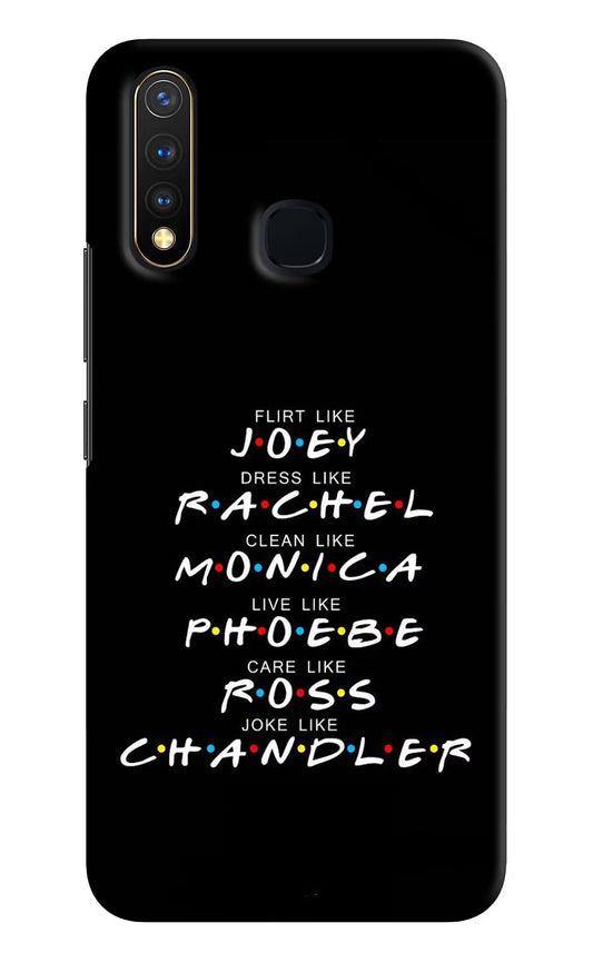 FRIENDS Character Vivo Y19/U20 Hard Case Back Cover by Casekaro