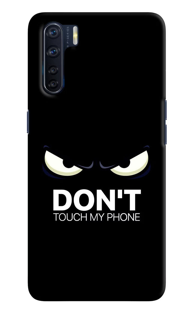 Don'T Touch My Phone Oppo F15 Hard Case Back Cover by Casekaro