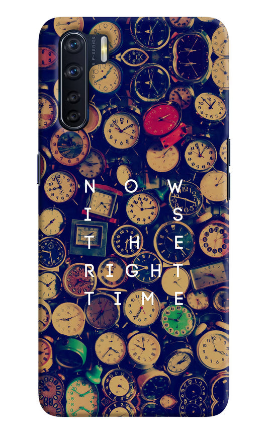 Now is the Right Time Quote Oppo F15 Hard Case Back Cover by Casekaro