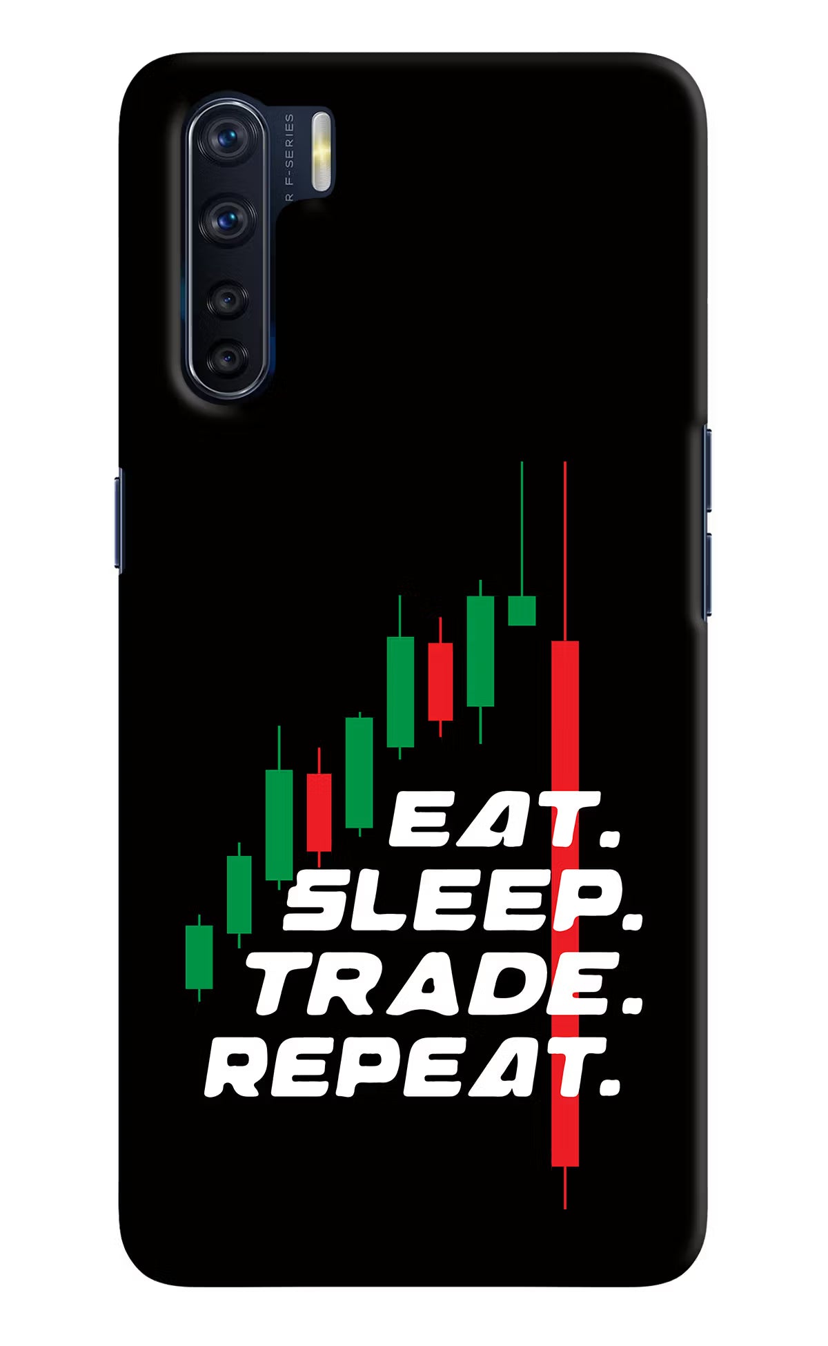 Eat Sleep Trade Repeat Oppo F15 Hard Case Back Cover by Casekaro