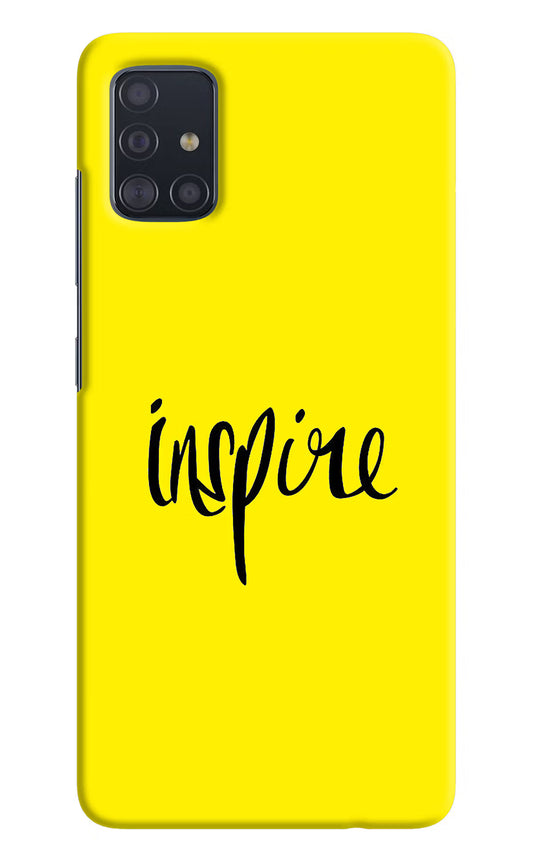 Inspire Samsung A51 Hard Case Back Cover by Casekaro