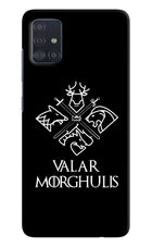 Valar Morghulis | Game Of Thrones Samsung A51 Hard Case Back Cover by Casekaro