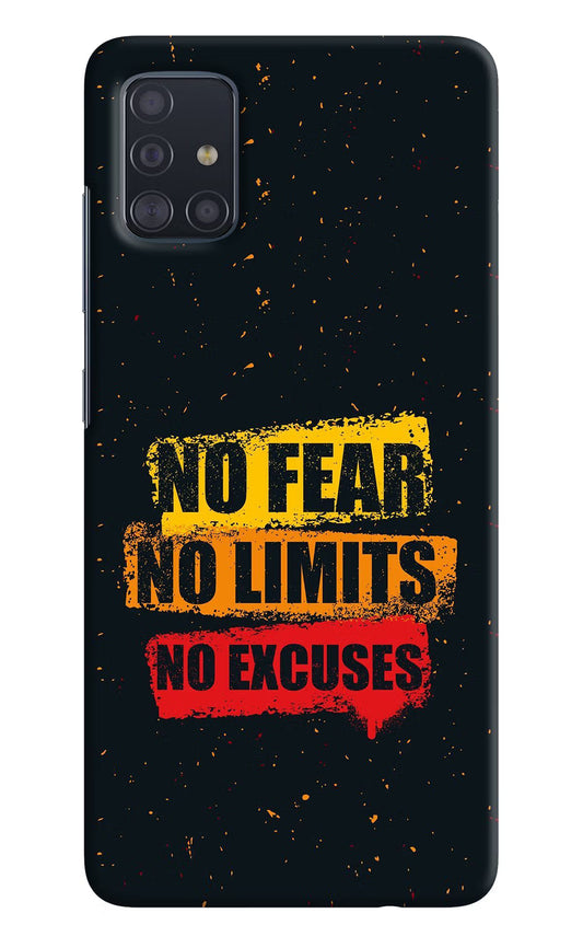 No Fear No Limits No Excuse Samsung A51 Hard Case Back Cover by Casekaro