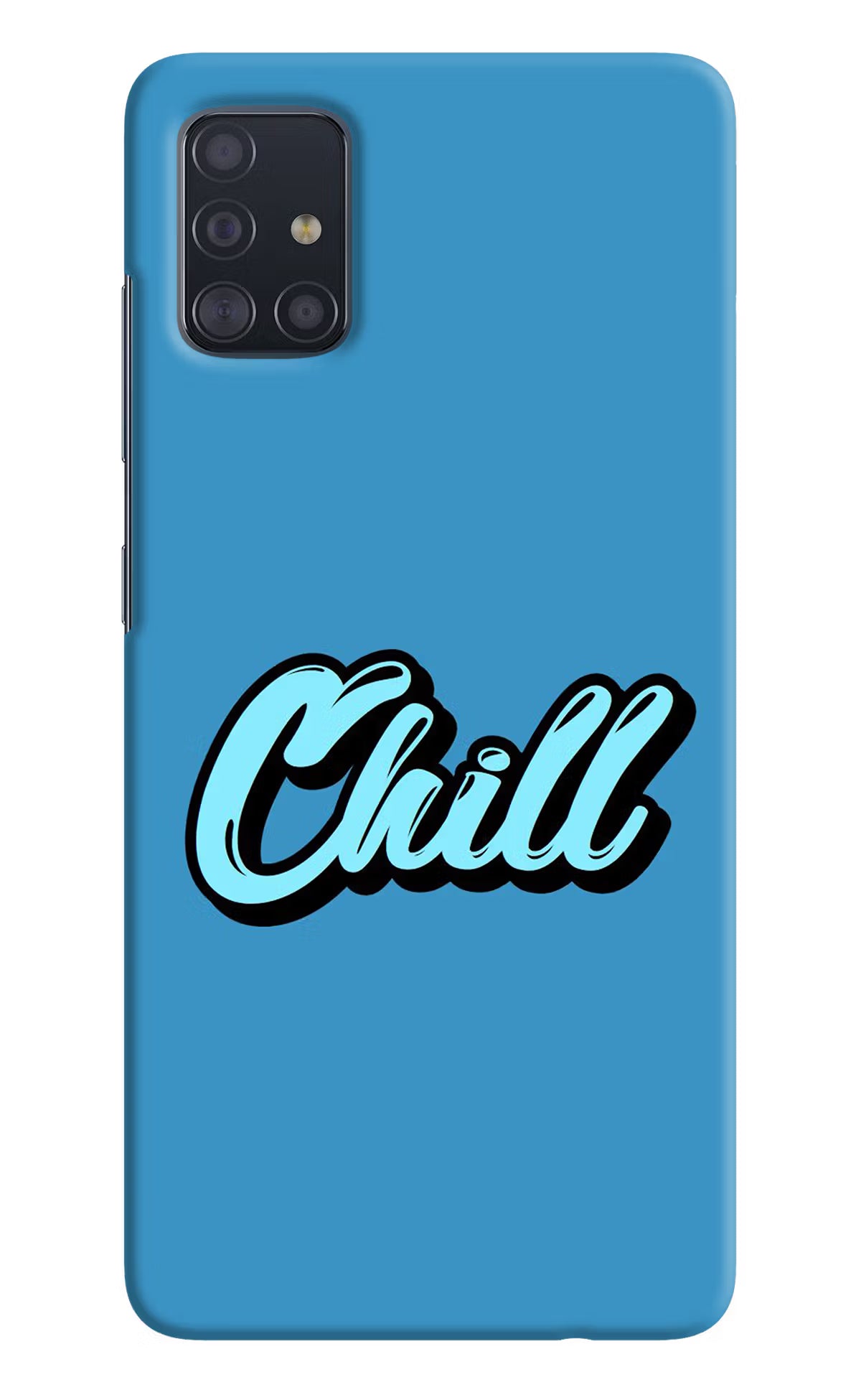 Chill Samsung A51 Hard Case Back Cover by Casekaro