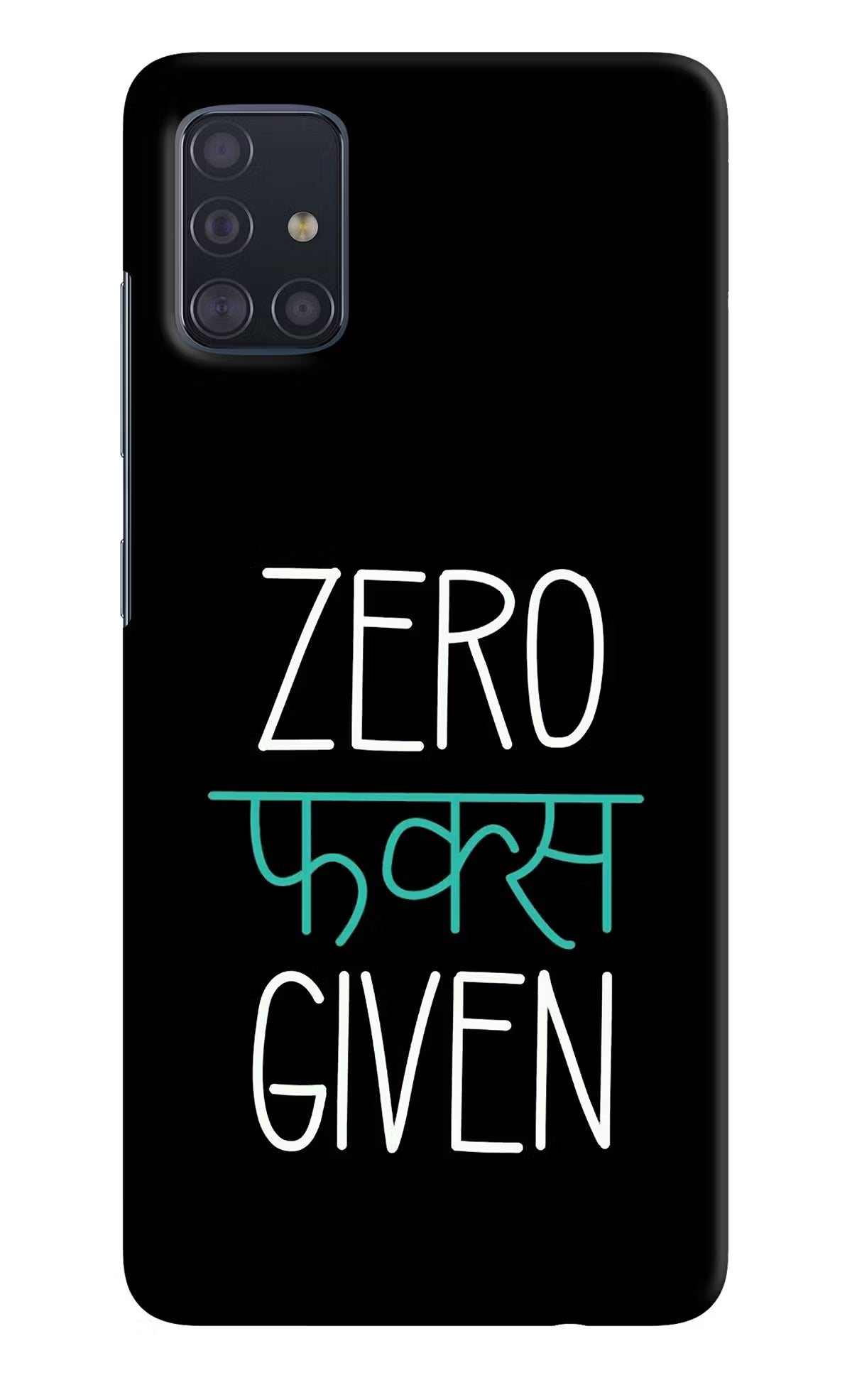 Zero Fucks Given Samsung A51 Hard Case Back Cover by Casekaro