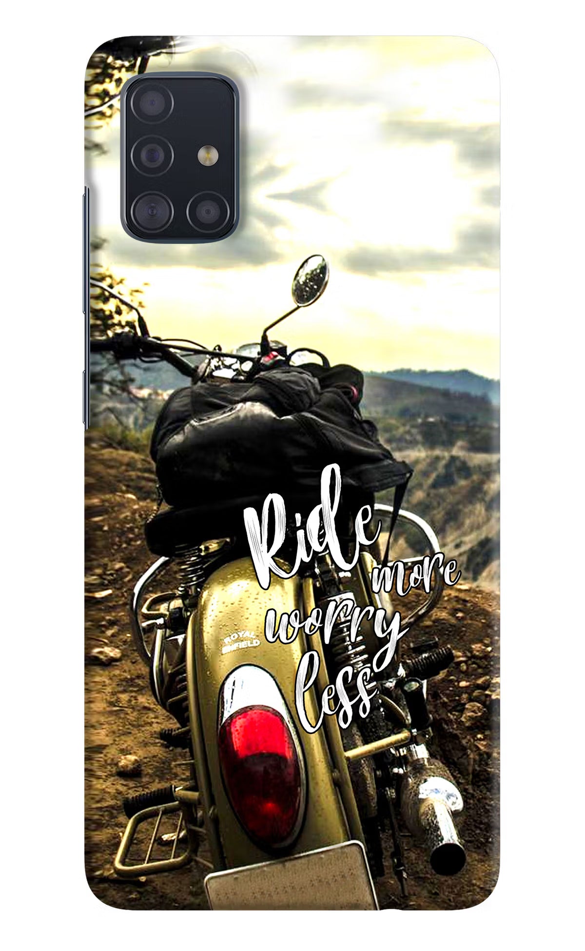 Ride More Worry Less Samsung A51 Hard Case Back Cover by Casekaro