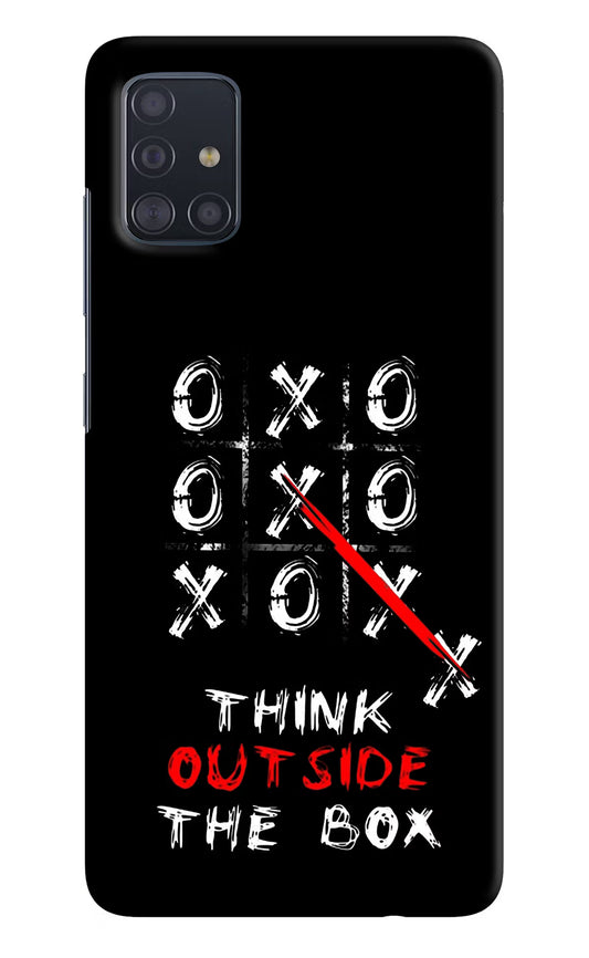 Think out of the BOX Samsung A51 Hard Case Back Cover by Casekaro