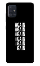 Again Again Gain Samsung A51 Hard Case Back Cover by Casekaro