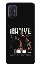 Donda Kanye West Samsung A51 Hard Case Back Cover by Casekaro