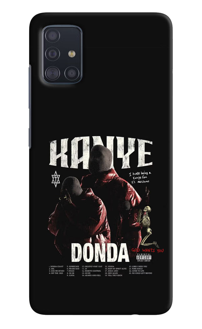 Donda Kanye West Samsung A51 Hard Case Back Cover by Casekaro