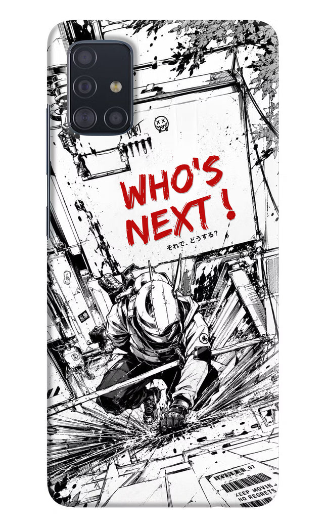 Who's Next Samsung A51 Hard Case Back Cover by Casekaro