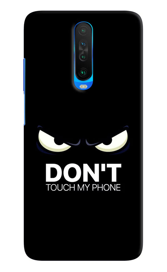 Don'T Touch My Phone Poco X2 Hard Case Back Cover by Casekaro