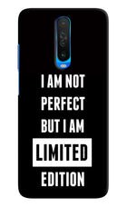 I Am Not Perfect But I Am Limited Edition Poco X2 Hard Case Back Cover by Casekaro