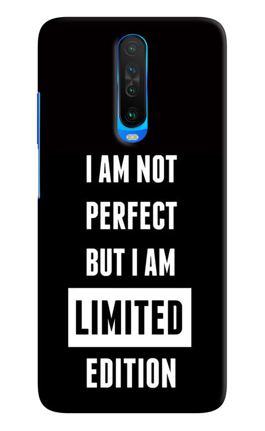 I Am Not Perfect But I Am Limited Edition Poco X2 Hard Case Back Cover by Casekaro