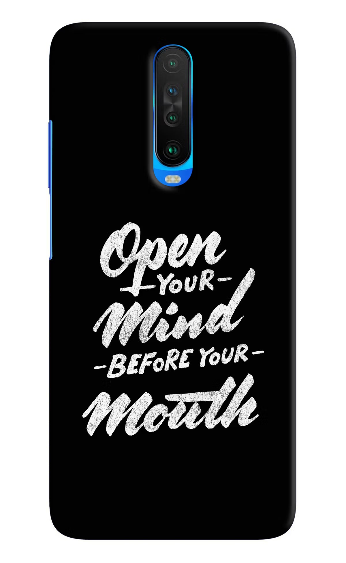 Open Your Mind Before Your Mouth Poco X2 Hard Case Back Cover by Casekaro