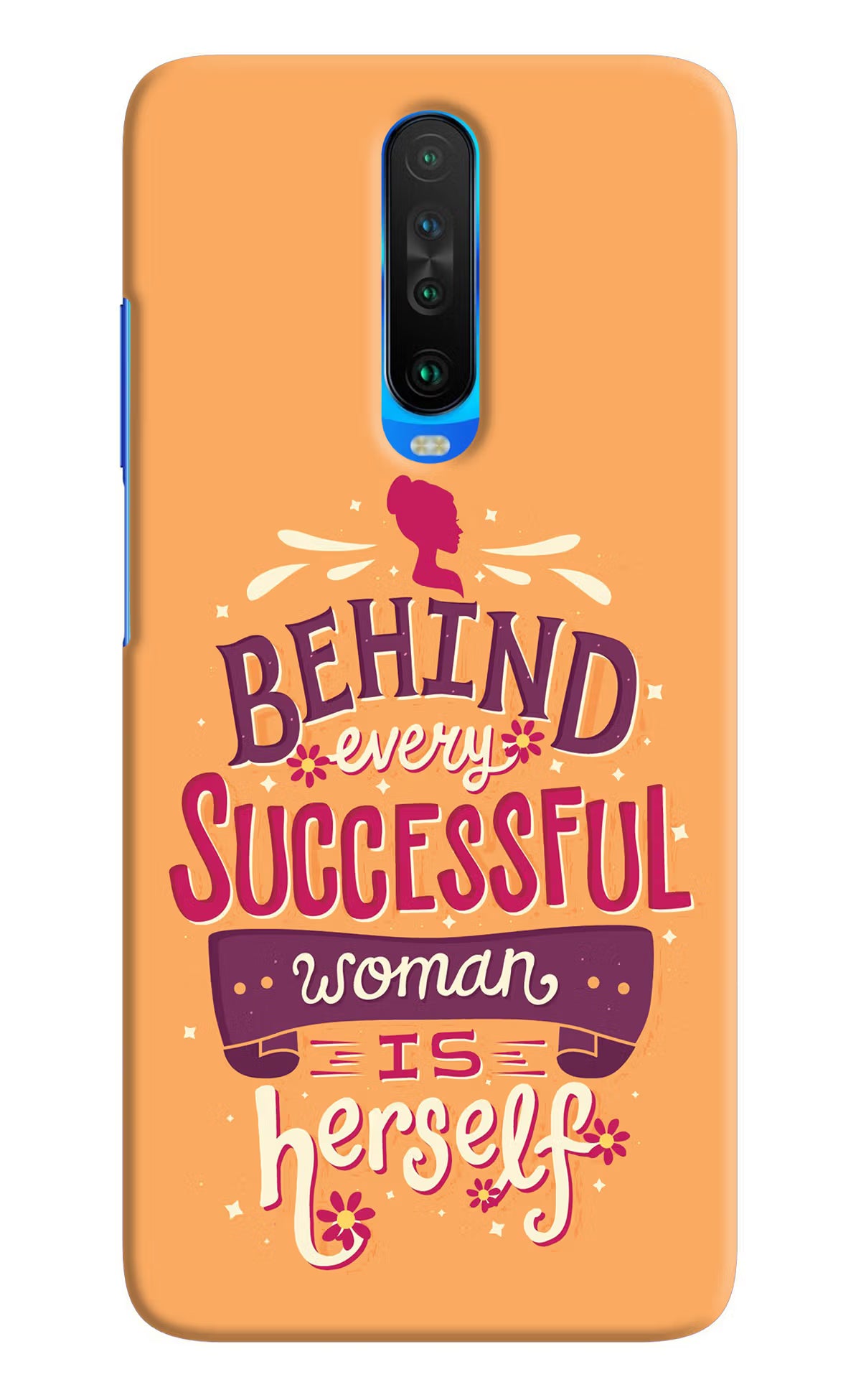 Behind Every Successful Woman There Is Herself Poco X2 Hard Case Back Cover by Casekaro