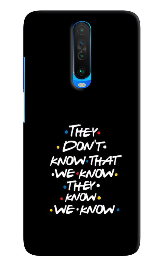 FRIENDS Dialogue Poco X2 Hard Case Back Cover by Casekaro