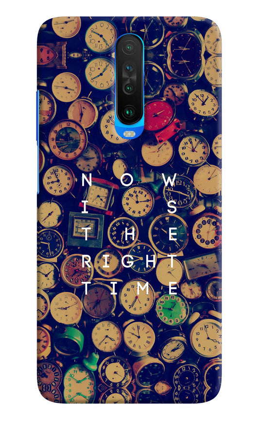 Now is the Right Time Quote Poco X2 Hard Case Back Cover by Casekaro