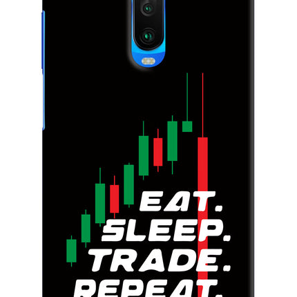 Eat Sleep Trade Repeat Poco X2 Hard Case Back Cover by Casekaro