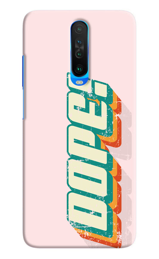 Dope Poco X2 Hard Case Back Cover by Casekaro
