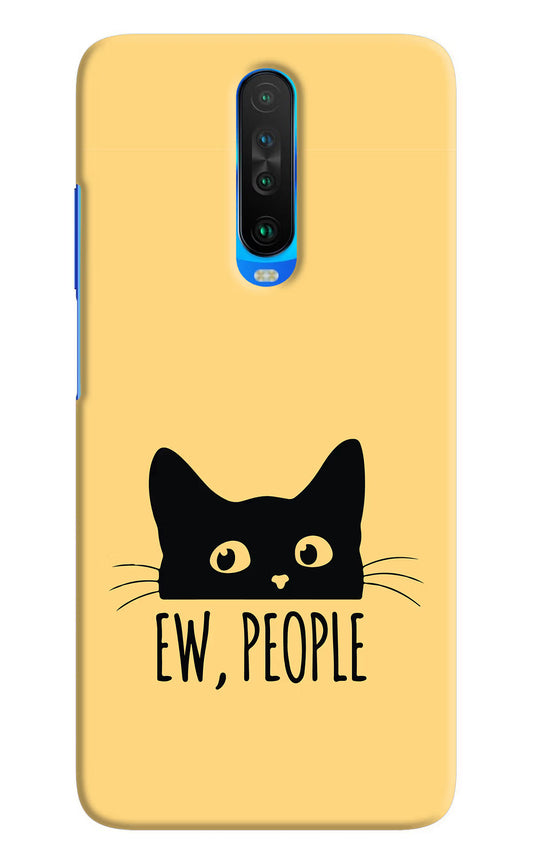 Ew People Catitude Poco X2 Hard Case Back Cover by Casekaro