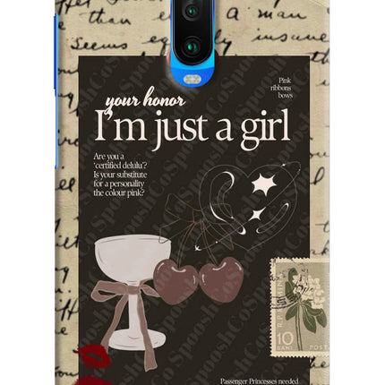 I am just a girl Poco X2 Hard Case Back Cover by Casekaro