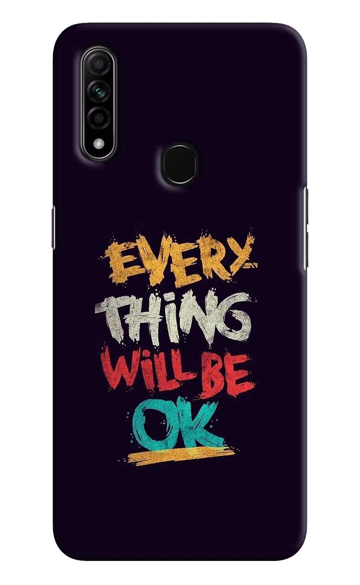 Everything Will Be Ok Oppo A31 Hard Case Back Cover by Casekaro