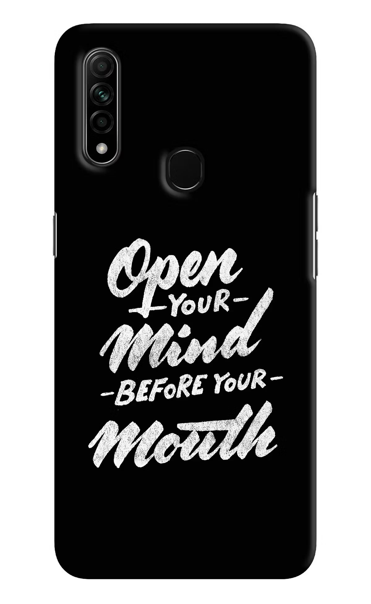 Open Your Mind Before Your Mouth Oppo A31 Hard Case Back Cover by Casekaro