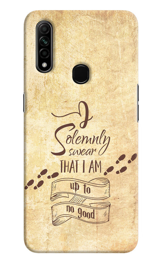 I Solemnly swear that i up to no good Oppo A31 Hard Case Back Cover by Casekaro