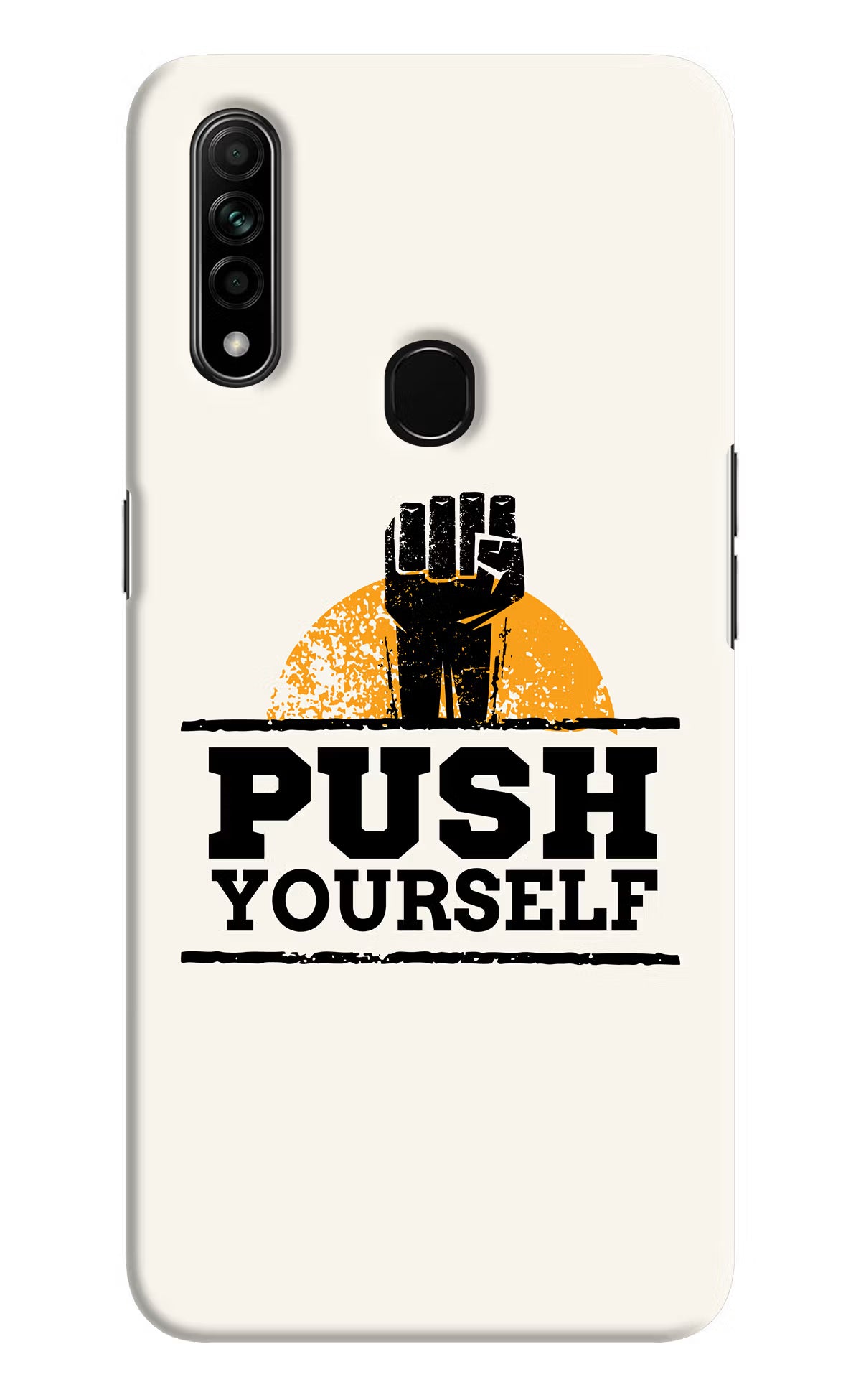 Push Yourself Oppo A31 Hard Case Back Cover by Casekaro