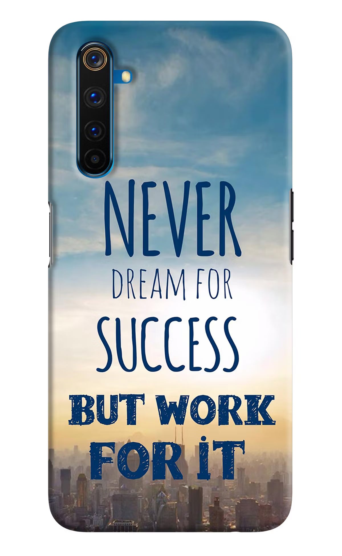 Never Dream For Success But Work For It Realme 6 Pro Hard Case Back Cover by Casekaro