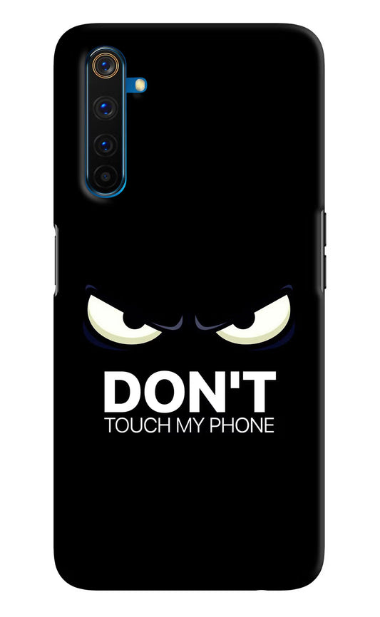 Don'T Touch My Phone Realme 6 Pro Hard Case Back Cover by Casekaro