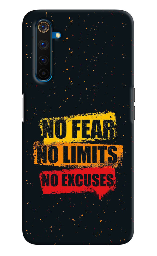 No Fear No Limits No Excuse Realme 6 Pro Hard Case Back Cover by Casekaro