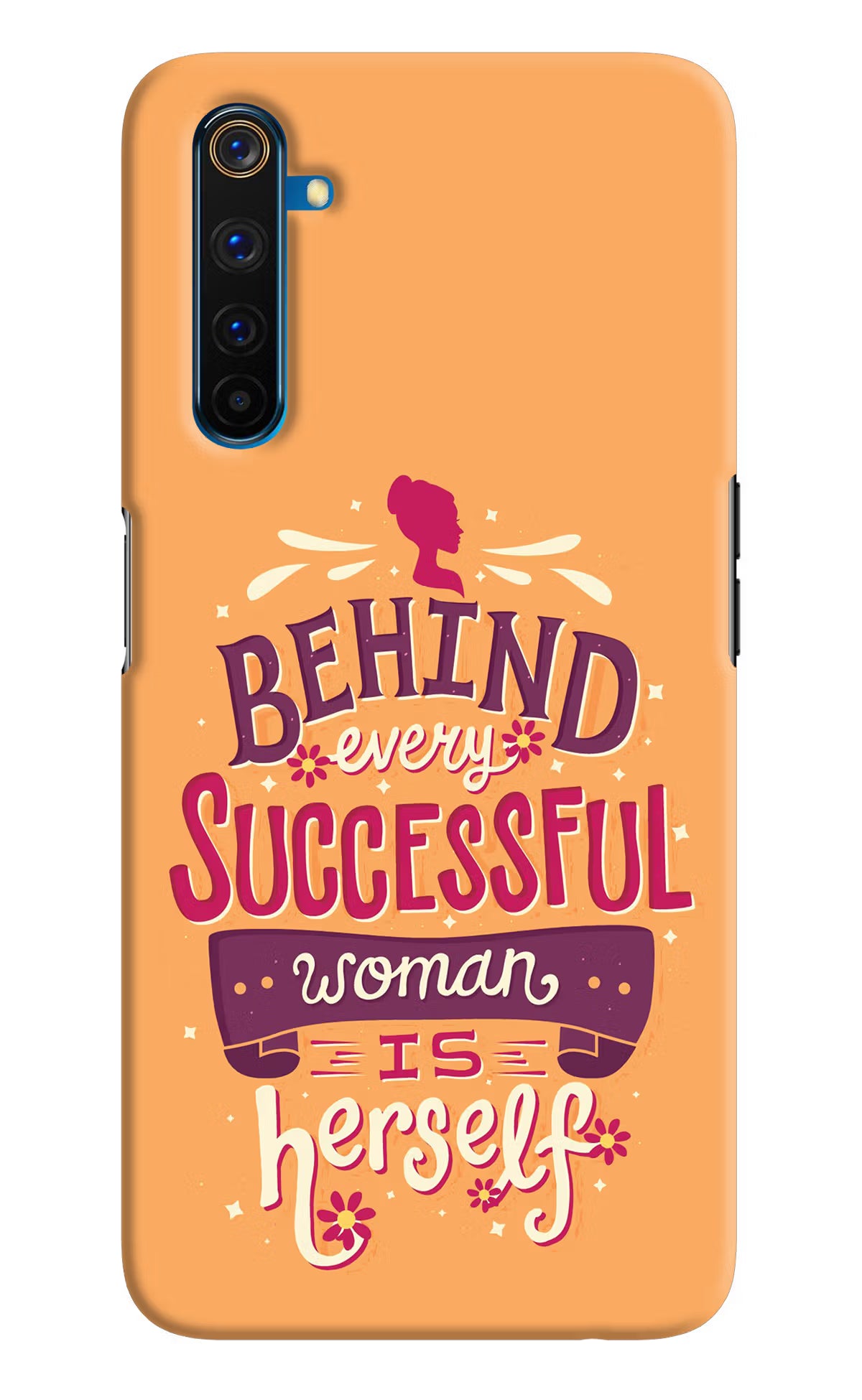 Behind Every Successful Woman There Is Herself Realme 6 Pro Hard Case Back Cover by Casekaro