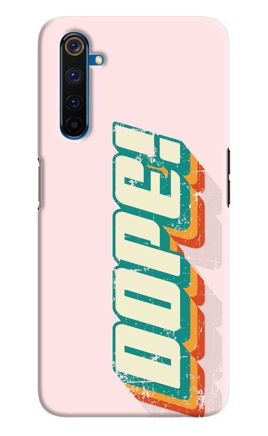 Dope Realme 6 Pro Hard Case Back Cover by Casekaro