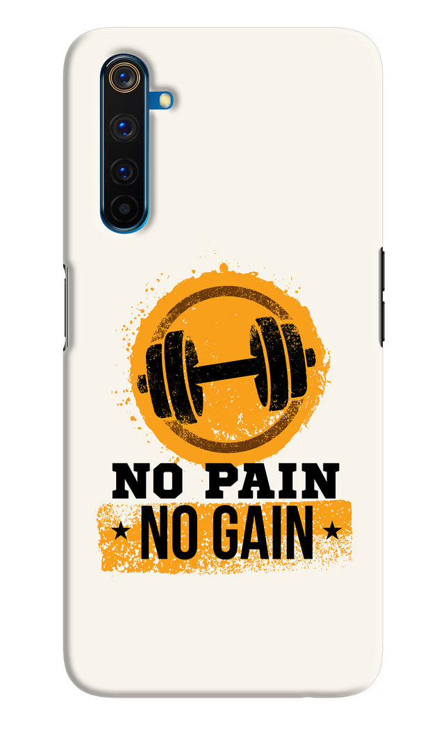 No Pain No Gain Realme 6 Pro Hard Case Back Cover by Casekaro