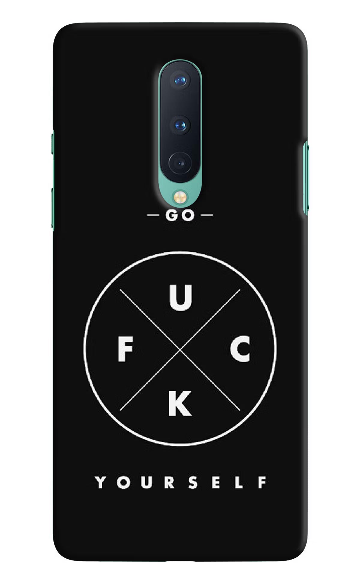 Go Fuck Yourself Oneplus 8 Hard Case Back Cover by Casekaro