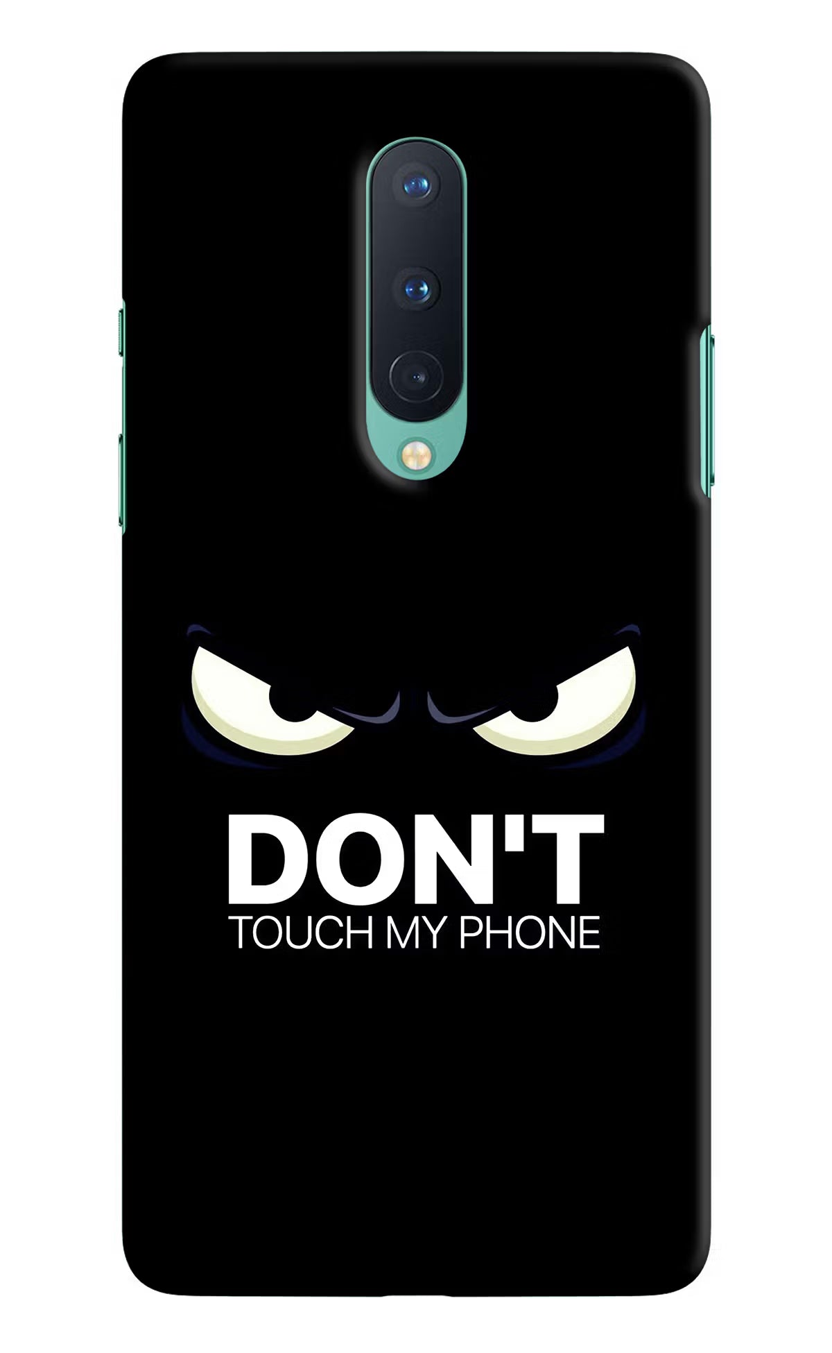 Don'T Touch My Phone Oneplus 8 Hard Case Back Cover by Casekaro