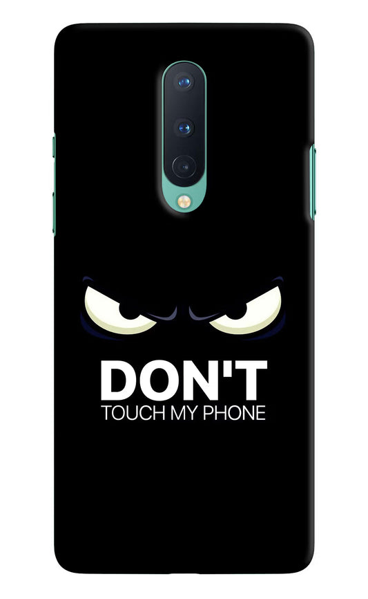 Don'T Touch My Phone Oneplus 8 Hard Case Back Cover by Casekaro