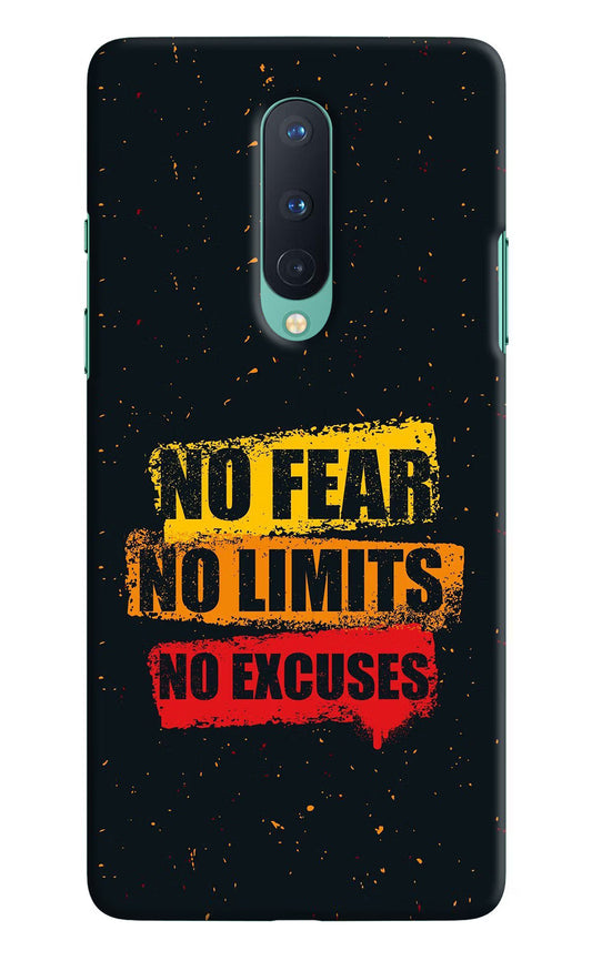 No Fear No Limits No Excuse Oneplus 8 Hard Case Back Cover by Casekaro
