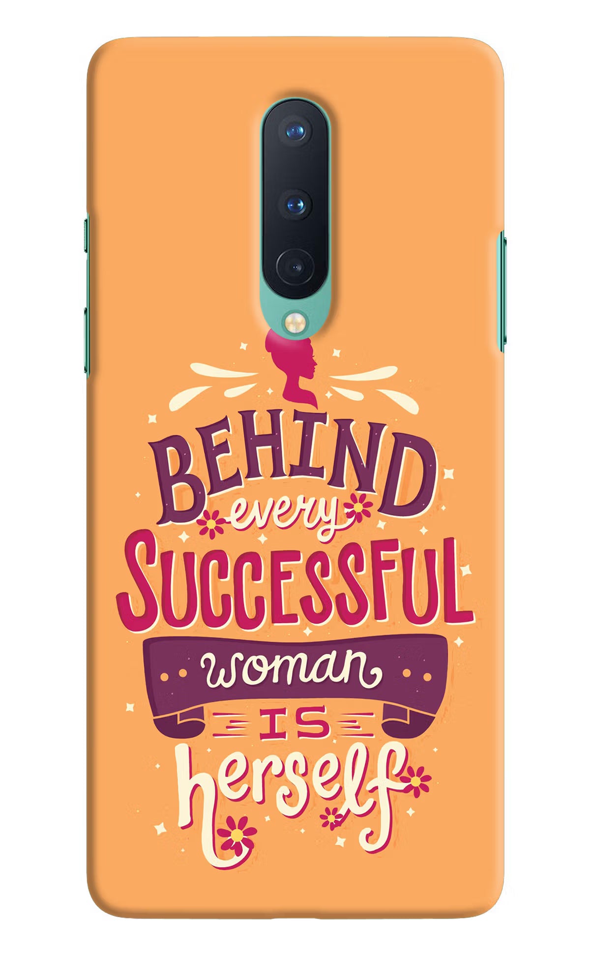 Behind Every Successful Woman There Is Herself Oneplus 8 Hard Case Back Cover by Casekaro