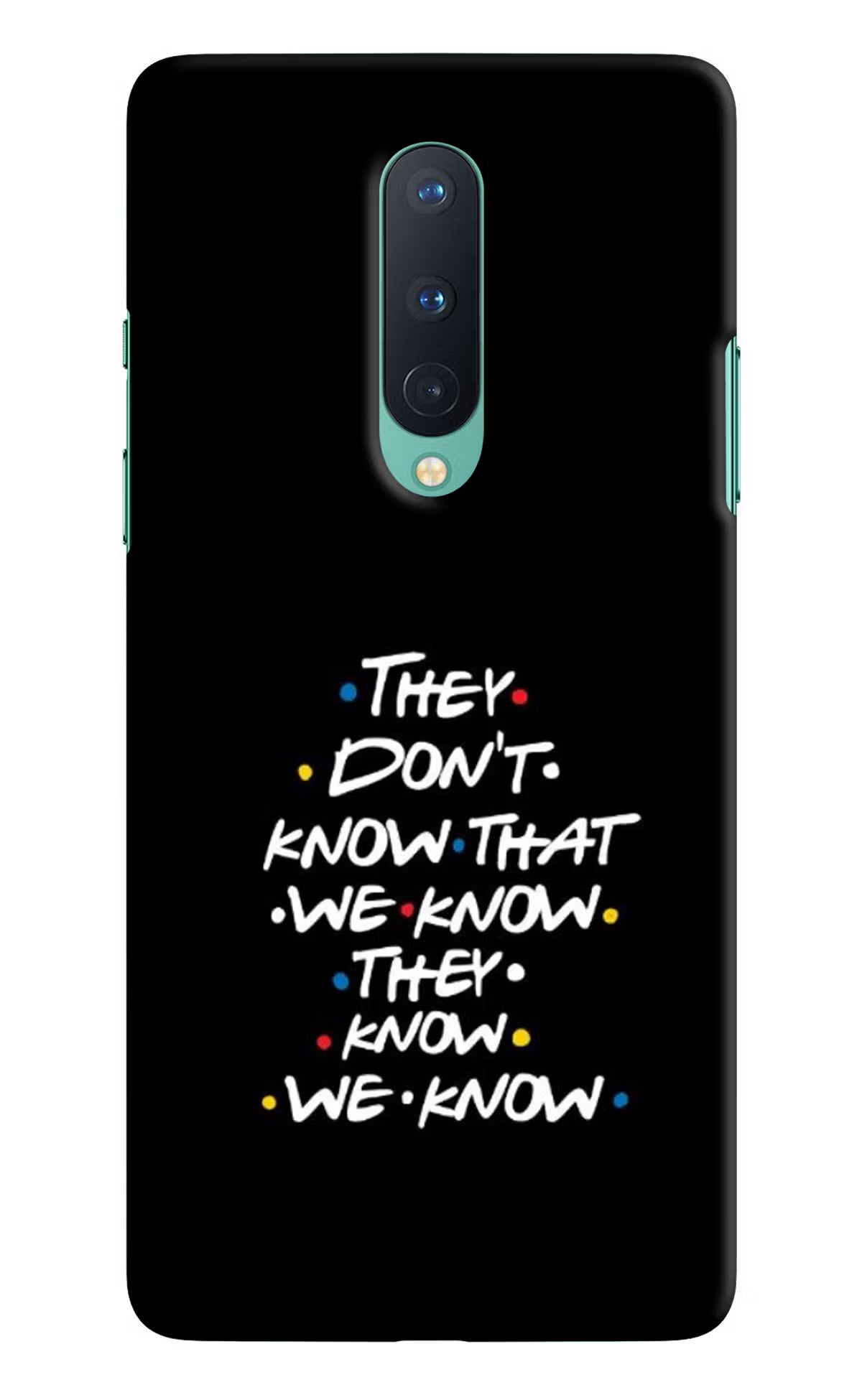 FRIENDS Dialogue Oneplus 8 Hard Case Back Cover by Casekaro