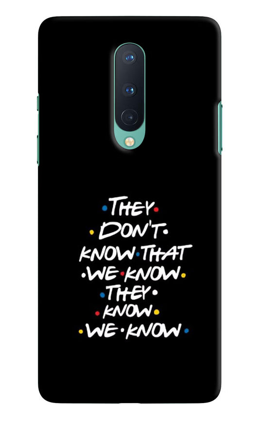 FRIENDS Dialogue Oneplus 8 Hard Case Back Cover by Casekaro