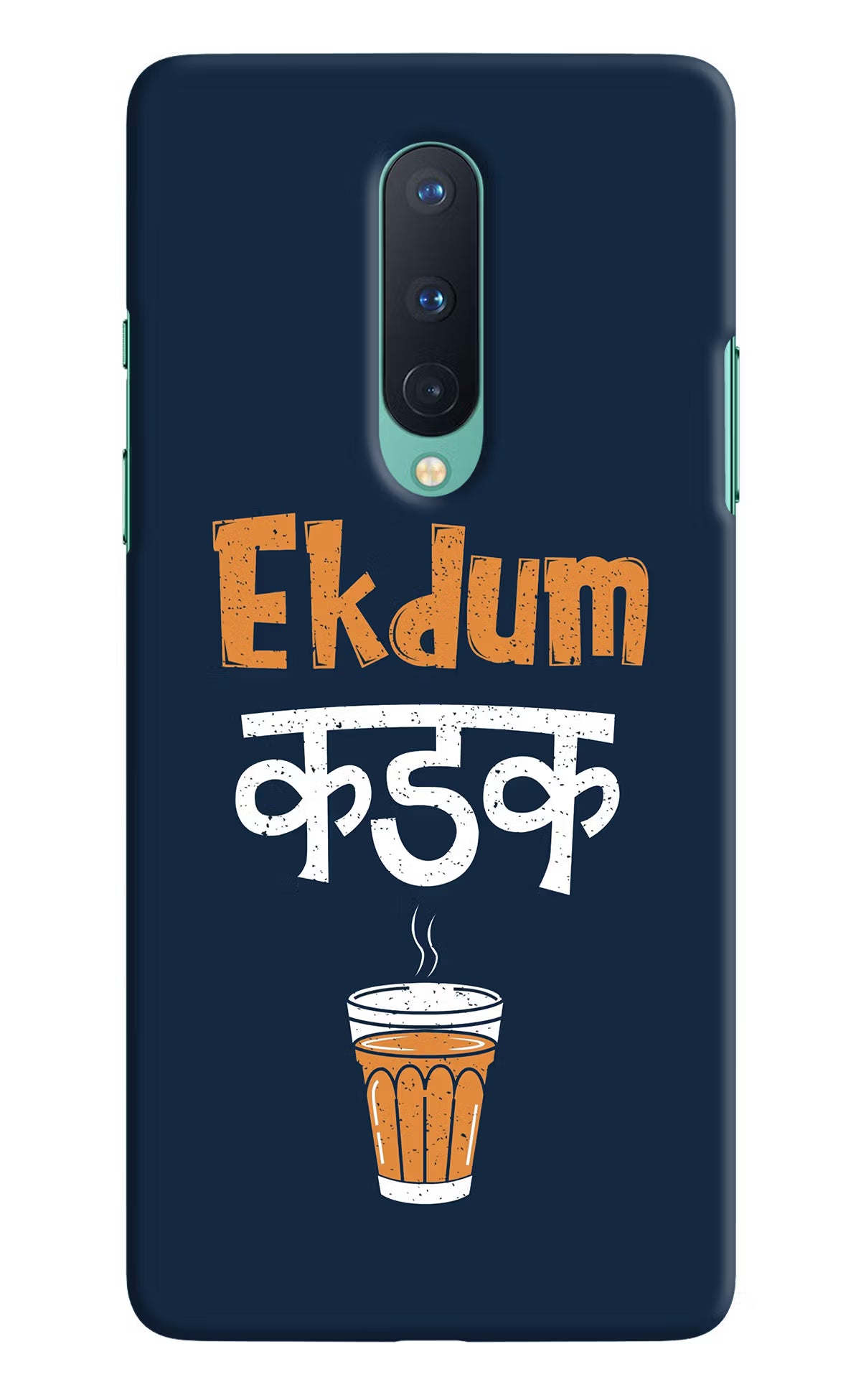 Ekdum Kadak Chai Oneplus 8 Hard Case Back Cover by Casekaro