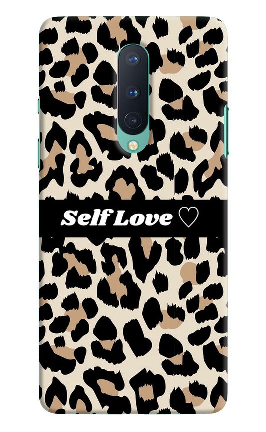 Leopard Print Self Love Oneplus 8 Back Cover