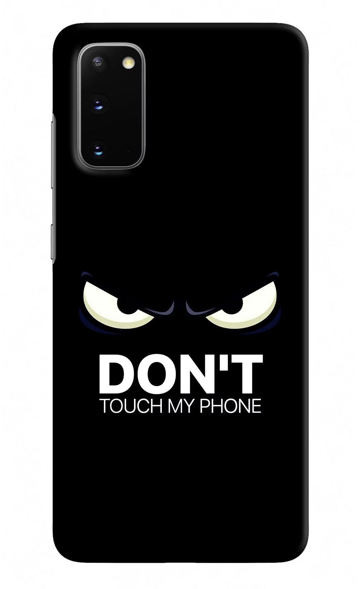 Don'T Touch My Phone Samsung S20 Hard Case Back Cover by Casekaro