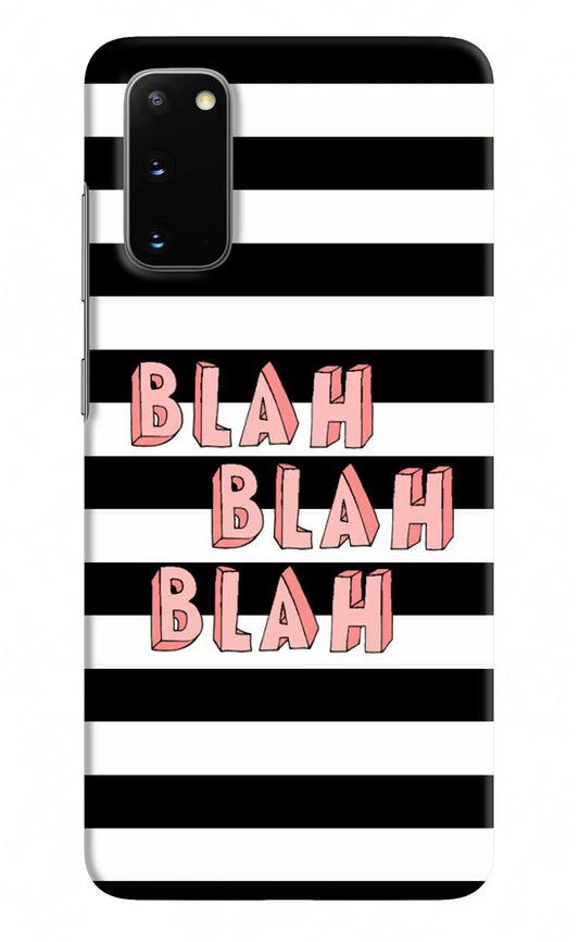 Blah Blah Blah Samsung S20 Hard Case Back Cover by Casekaro