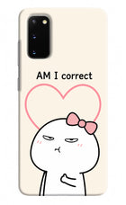 Always Right Samsung S20 Hard Case Back Cover by Casekaro