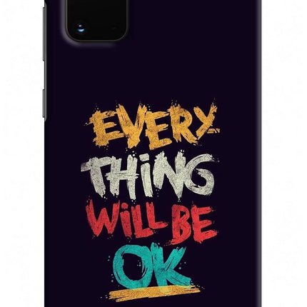 Everything Will Be Ok Samsung S20 Plus Hard Case Back Cover by Casekaro